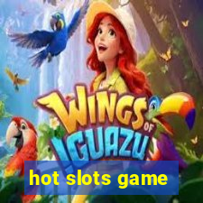 hot slots game