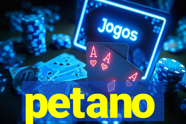 petano