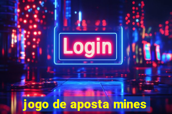 jogo de aposta mines