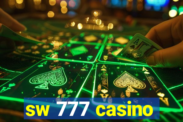 sw 777 casino