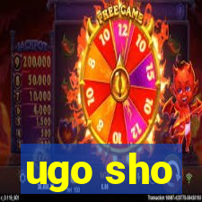 ugo sho