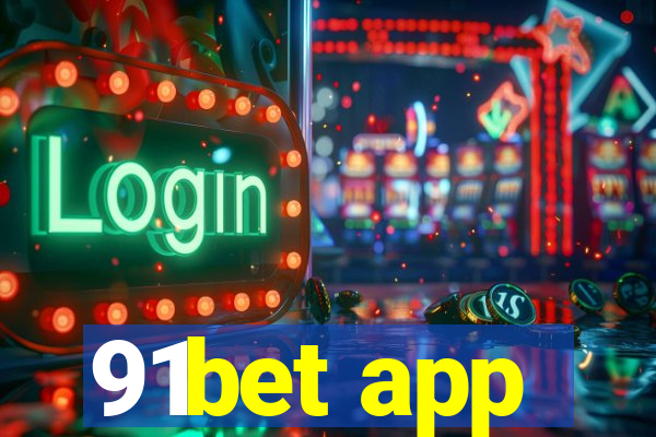 91bet app