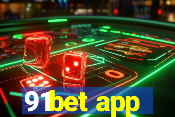 91bet app