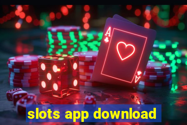 slots app download