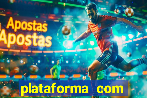 plataforma com bonus de cadastro