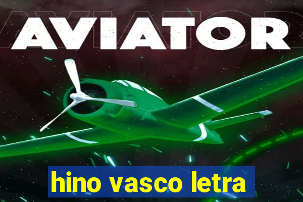 hino vasco letra