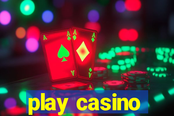 play casino