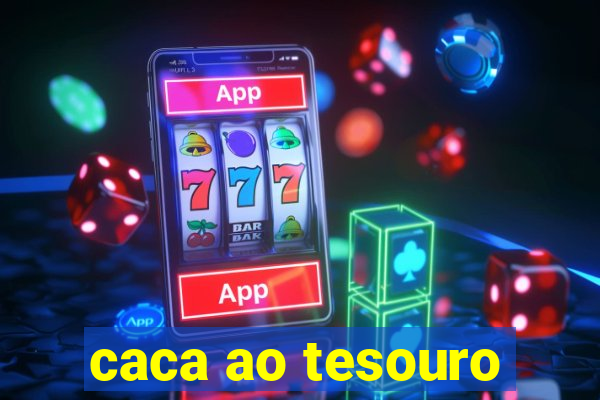 caca ao tesouro