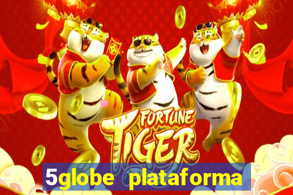 5globe plataforma de jogos