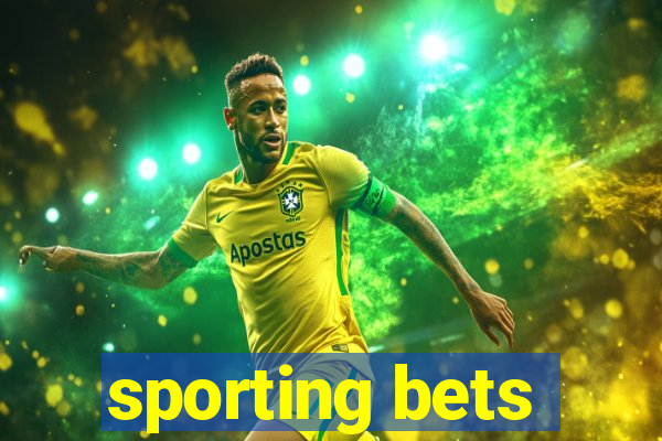 sporting bets