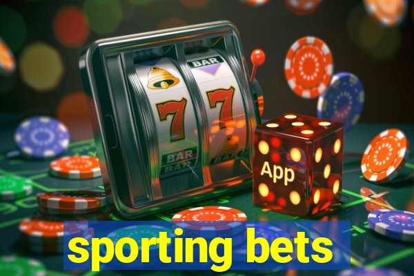 sporting bets