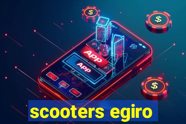 scooters egiro