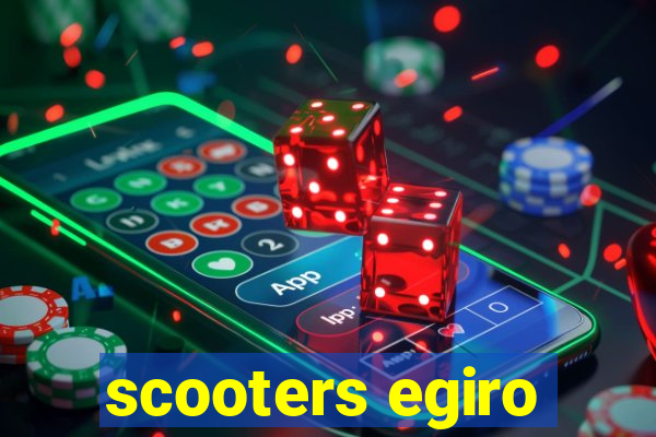 scooters egiro