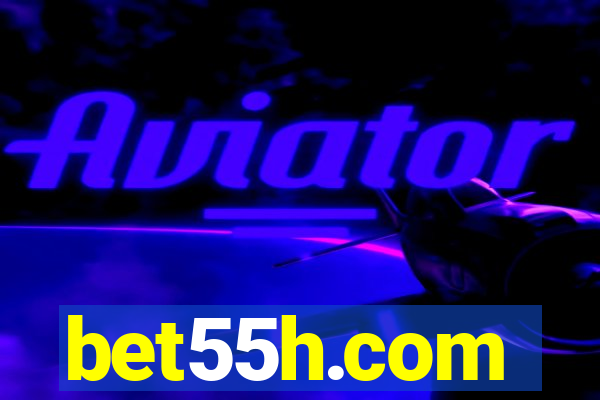 bet55h.com