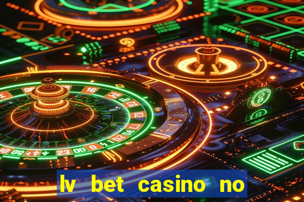 lv bet casino no deposit bonus