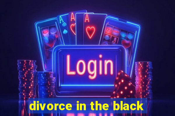 divorce in the black