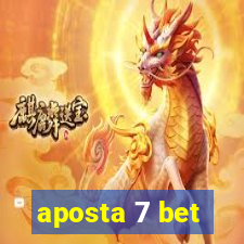 aposta 7 bet