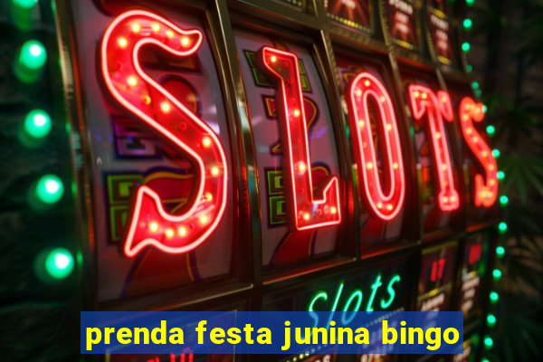 prenda festa junina bingo