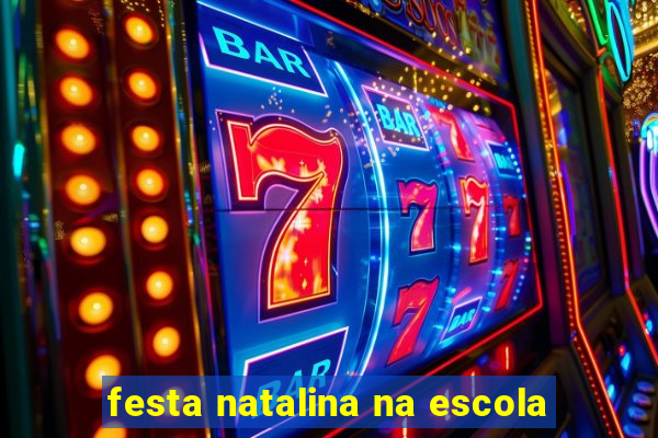 festa natalina na escola