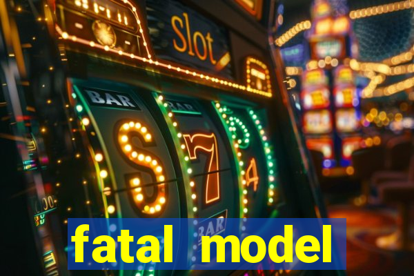 fatal model cruzeiro sp