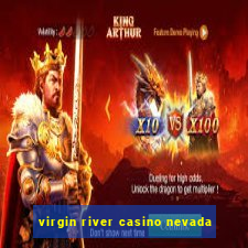 virgin river casino nevada