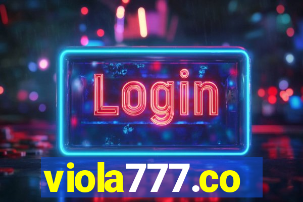 viola777.co