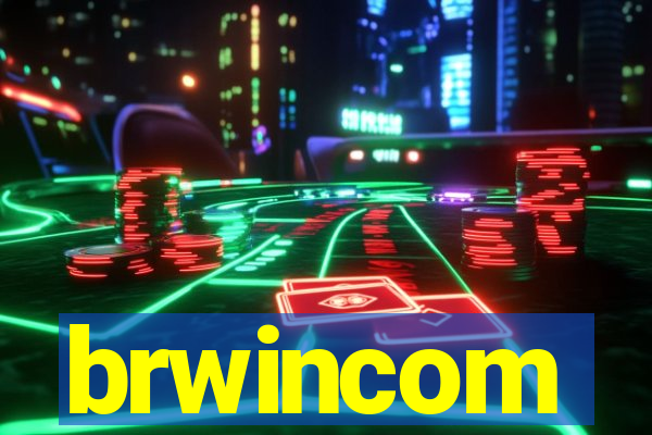 brwincom