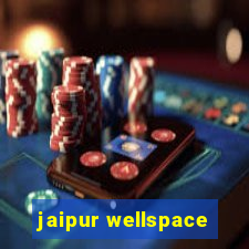 jaipur wellspace