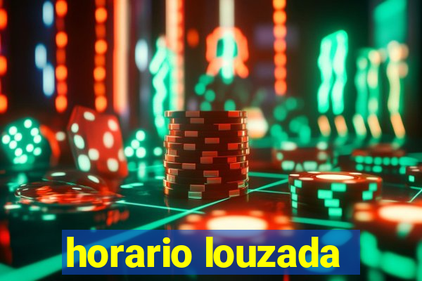 horario louzada