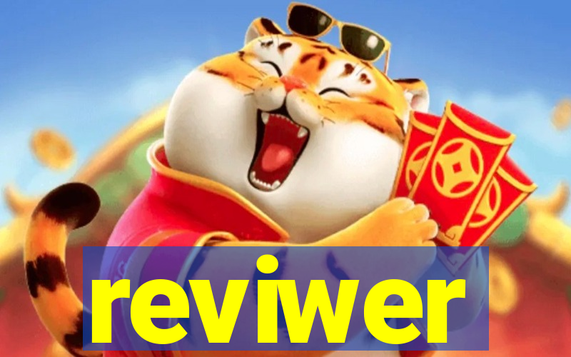 reviwer