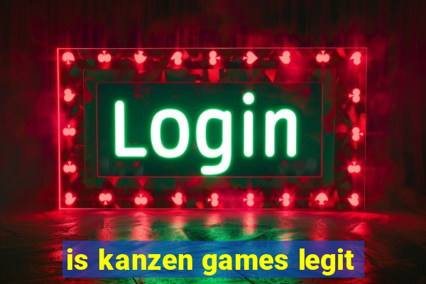 is kanzen games legit