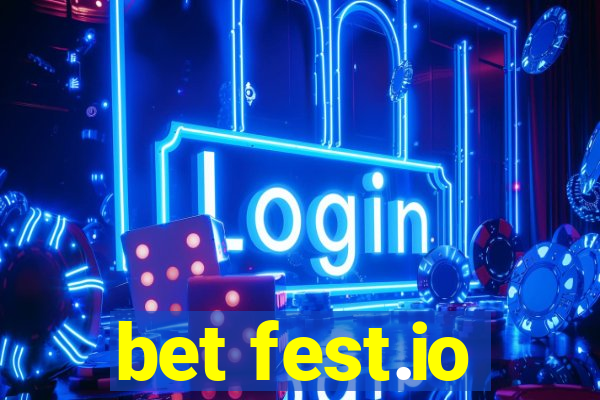 bet fest.io