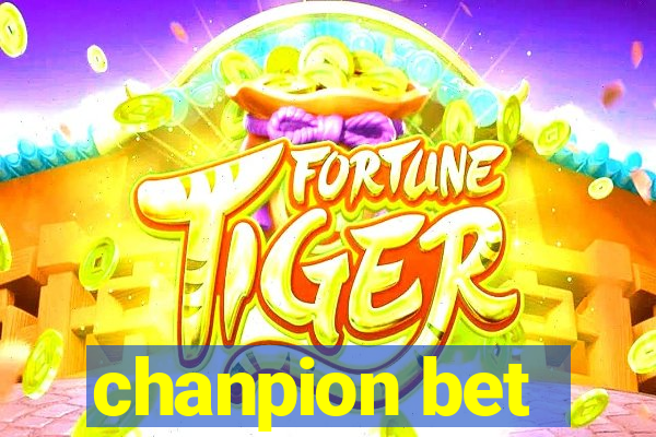 chanpion bet