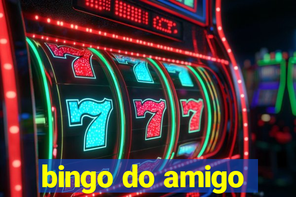 bingo do amigo