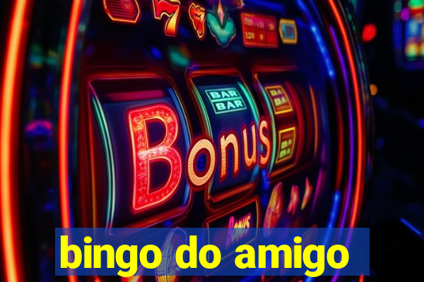 bingo do amigo