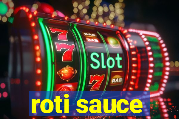 roti sauce