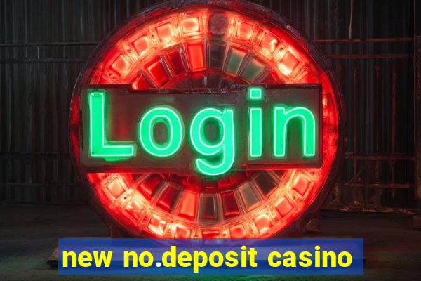 new no.deposit casino