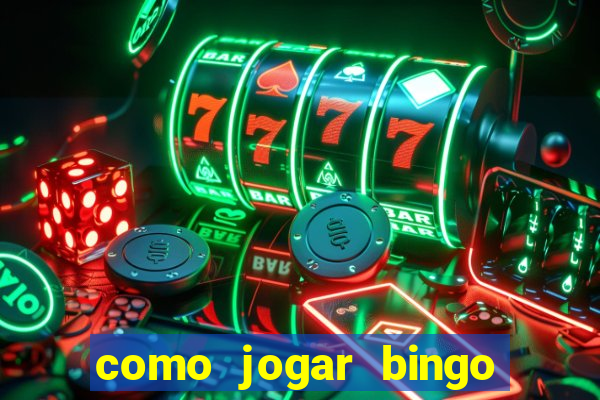 como jogar bingo online valendo dinheiro