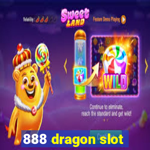 888 dragon slot