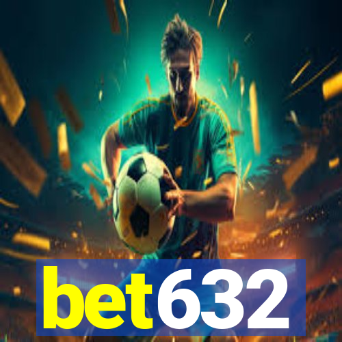 bet632