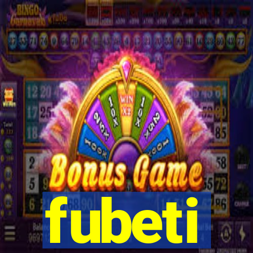 fubeti