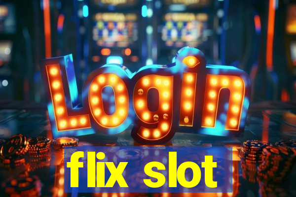 flix slot