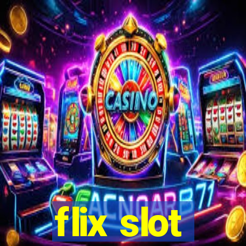 flix slot