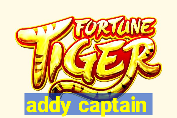 addy captain