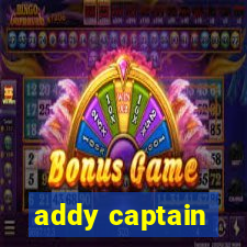 addy captain