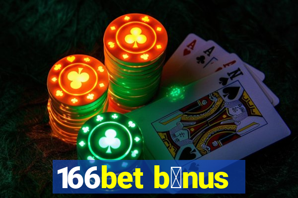 166bet b么nus