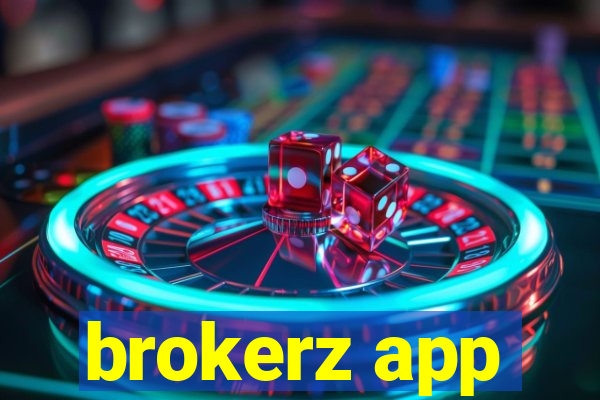 brokerz app