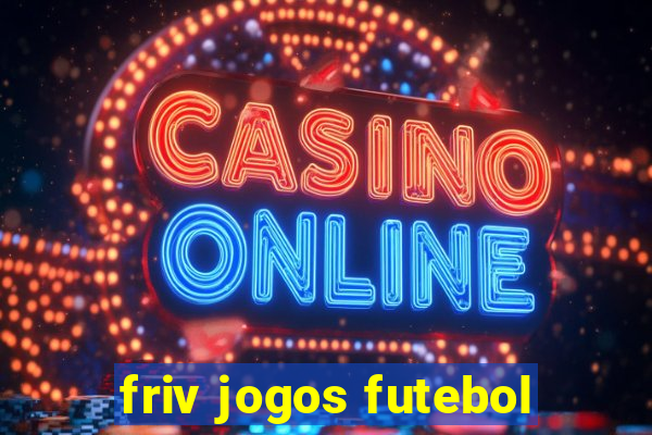 friv jogos futebol