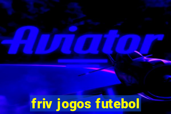 friv jogos futebol