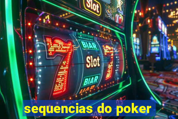 sequencias do poker